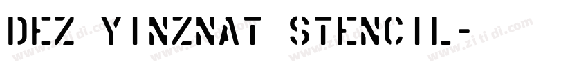 Dez Yinznat Stencil字体转换
